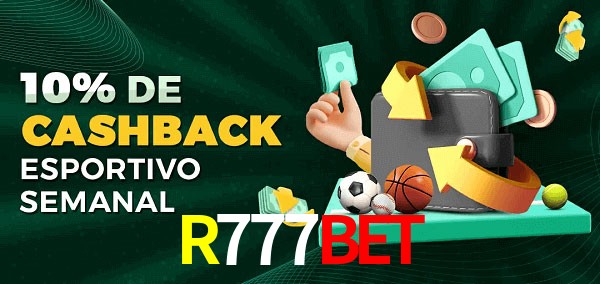 10% de bônus de cashback na R777bet